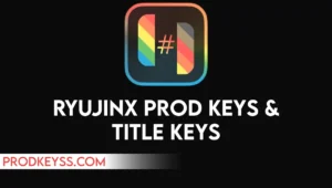 Ryujinx Prod Keys and Title Keys Download