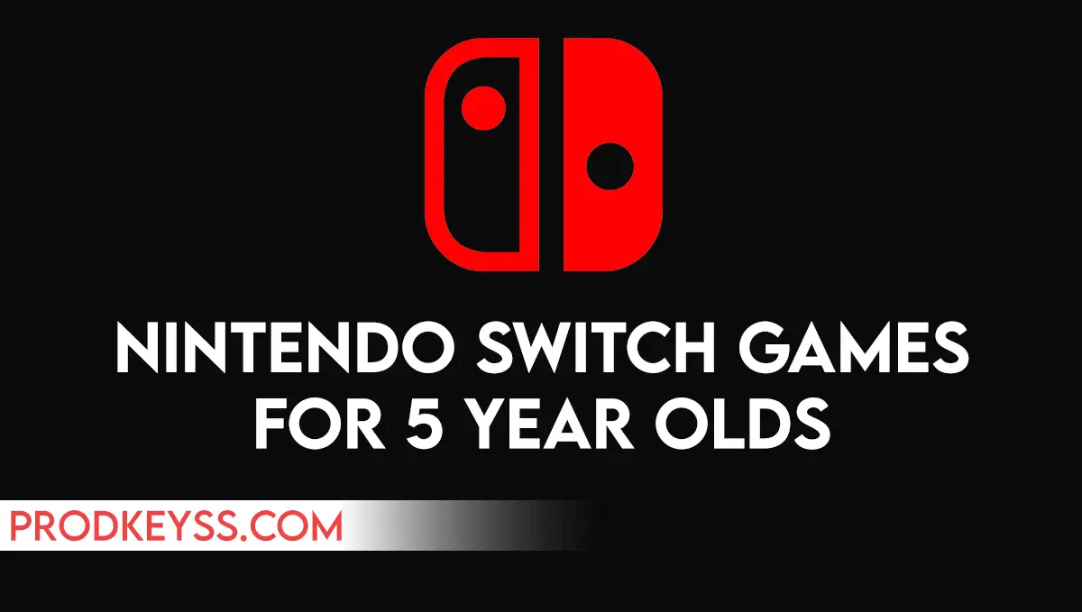 Best Nintendo Switch Games for 5 Year Olds